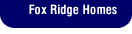 Fox Ridge Homes